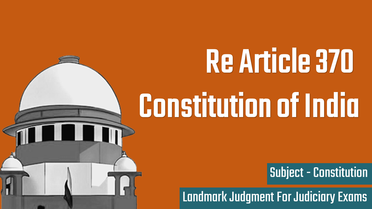 Judgment Image - Re: Article 370 of the Indian Constitution (SC W.P (Civil) 1099 of 2019)