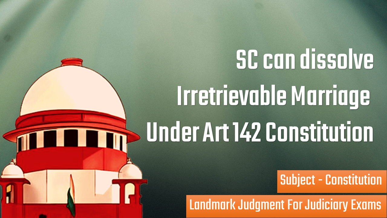 Judgment Image - Shilpa Shailesh v. Varun Shrineevasan (SC 01.05.2023)